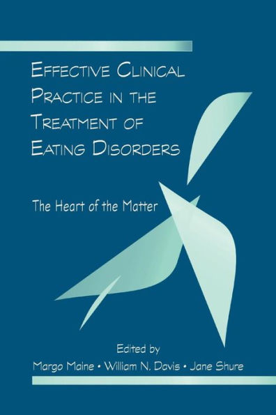Effective Clinical Practice In The Treatment Of Eating Disorders