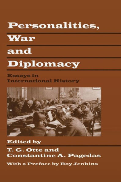 Personalities, War And Diplomacy: Essays In International History