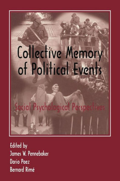 Collective Memory Of Political Events: Social Psychological Perspectives