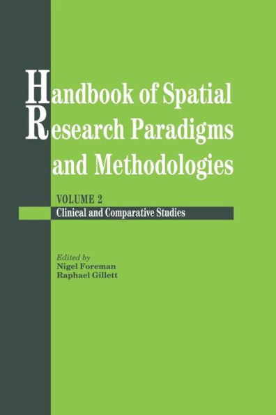 Handbook Of Spatial Research Paradigms And Methodologies - 9781138883086