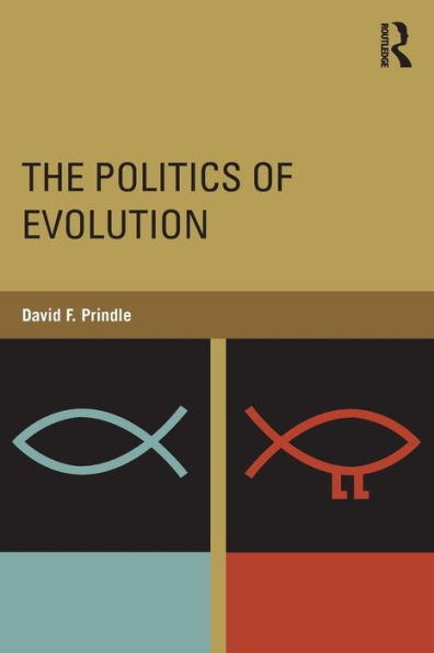 The Politics Of Evolution - 9781138887848