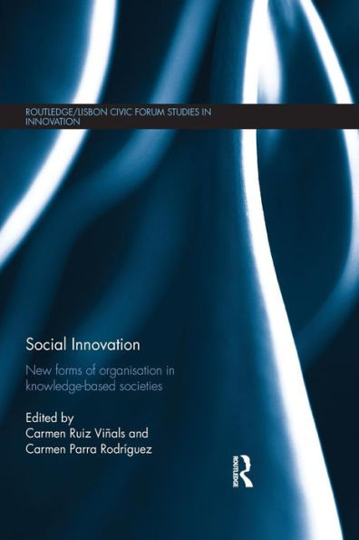 Social Innovation (Routledge/Lisbon Civic Forum Studies In Innovation)