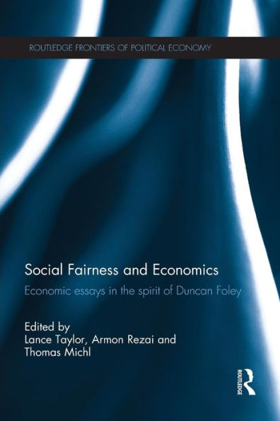 Social Fairness And Economics (Routledge Frontiers Of Political Economy)