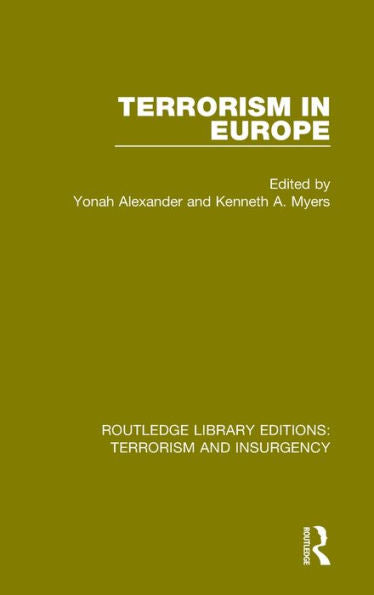 Terrorism In Europe (Rle: Terrorism & Insurgency) (Routledge Library Editions: Terrorism And Insurgency) - 9781138902749