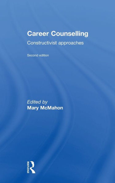 Career Counselling: Constructivist Approaches