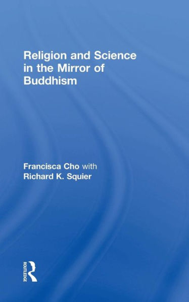 Religion And Science In The Mirror Of Buddhism - 9781138910881