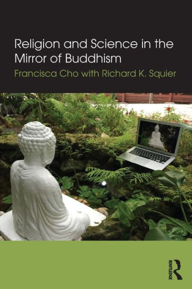 Religion And Science In The Mirror Of Buddhism - 9781138910898