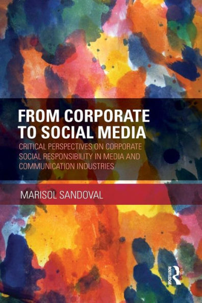 From Corporate To Social Media (Routledge Advances In Sociology)