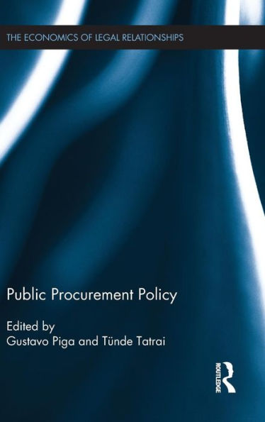 Public Procurement Policy (The Economics Of Legal Relationships)