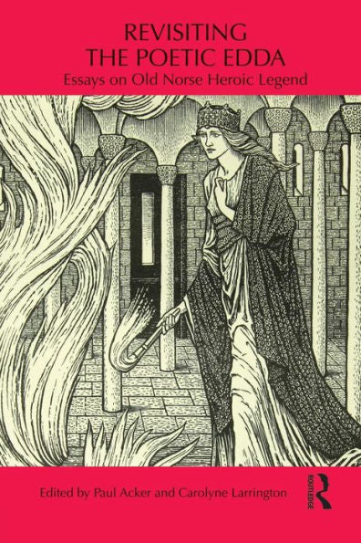 Revisiting The Poetic Edda (Routledge Medieval Casebooks)