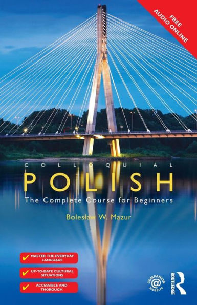 Colloquial Polish: The Complete Course For Beginners (Colloquial Series (Book Only))
