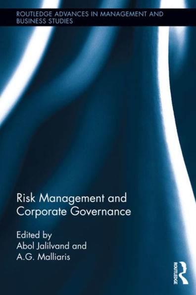Risk Management And Corporate Governance (Routledge Advances In Management And Business Studies)