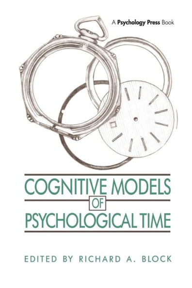 Cognitive Models Of Psychological Time