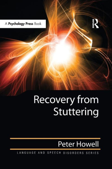 Recovery From Stuttering (Language And Speech Disorders)