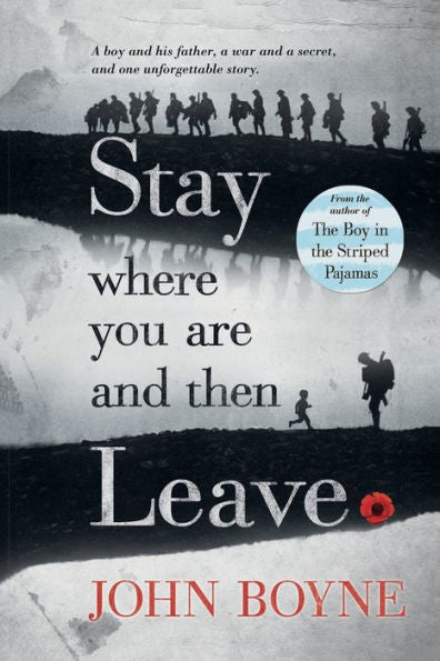 Stay Where You Are And Then Leave
