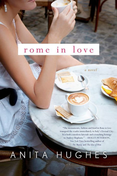 Rome In Love: A Novel