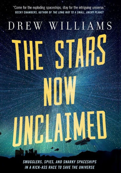 The Stars Now Unclaimed (The Universe After, 1)