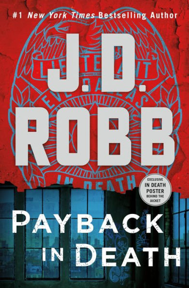 Payback In Death: An Eve Dallas Novel (In Death, 57)