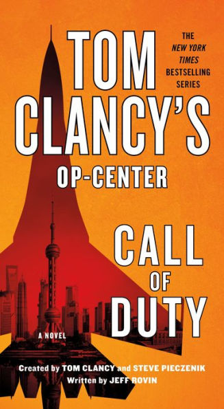 Tom Clancy'S Op-Center: Call Of Duty: A Novel (Tom Clancy'S Op-Center, 21)
