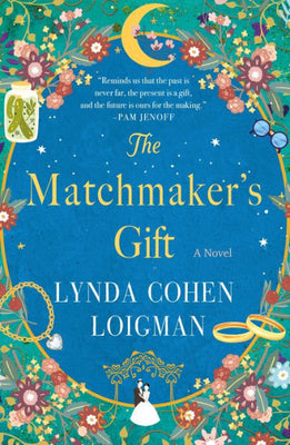 The Matchmaker'S Gift: A Novel