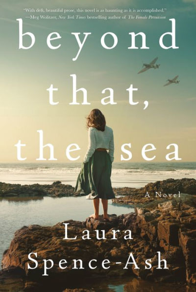 Beyond That, The Sea: A Novel