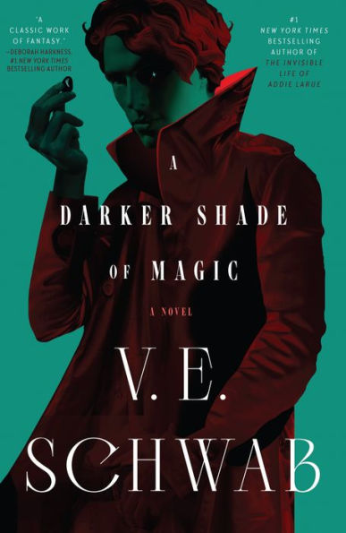 Una sombra de magia más oscura: una novela (Sombras de magia, 1)