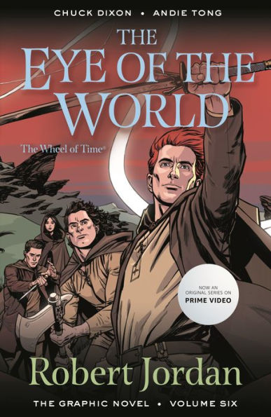 The Eye Of The World: The Graphic Novel, Volume Six (Wheel Of Time: The Graphic Novel, 6)