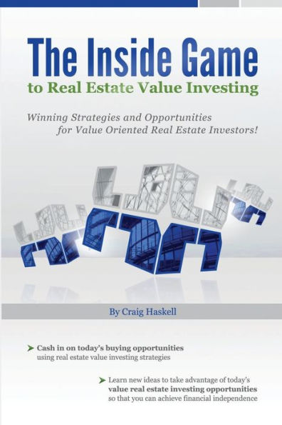 The Inside Game To Real Estate Value Investing