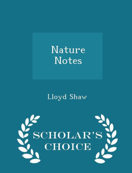 Nature Notes - Scholar's Choice Edition