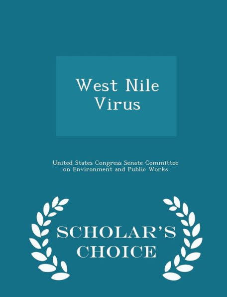 West Nile Virus - Scholar's Choice Edition