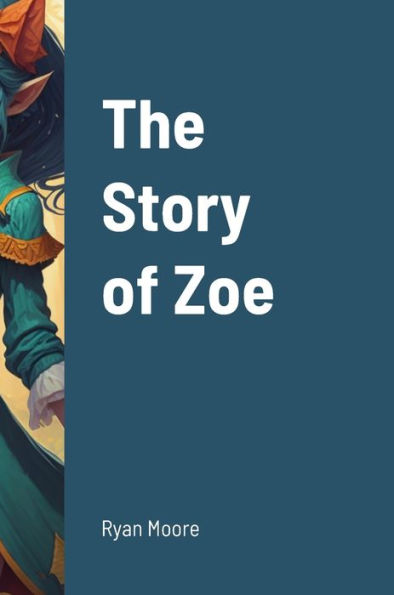 The Story Of Zoe