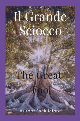 Il Grande Sciocco: The Great Fool