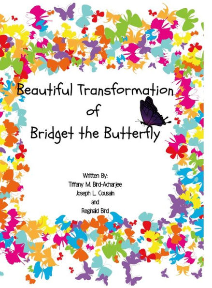 Beautiful Transformation Of Bridget The Butterfly