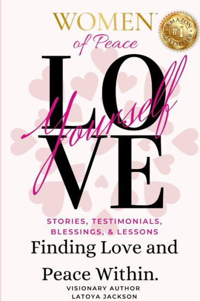 Women Of Peace: Finding Love & Peace Within