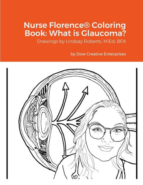 Nurse Florence(R) Coloring Book: What Is Glaucoma?
