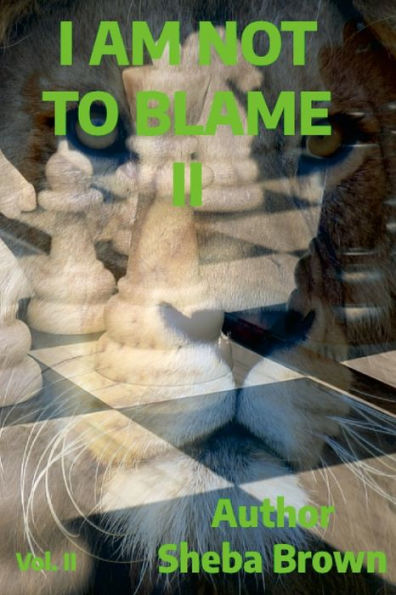 I Am Not To Blame Ii