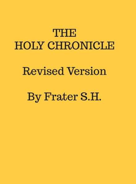The Holy Chronicle: New 2023 Revision