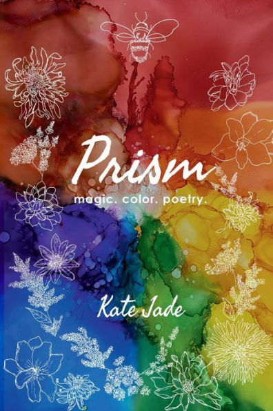 Prism: Magic. Color. Poetry.