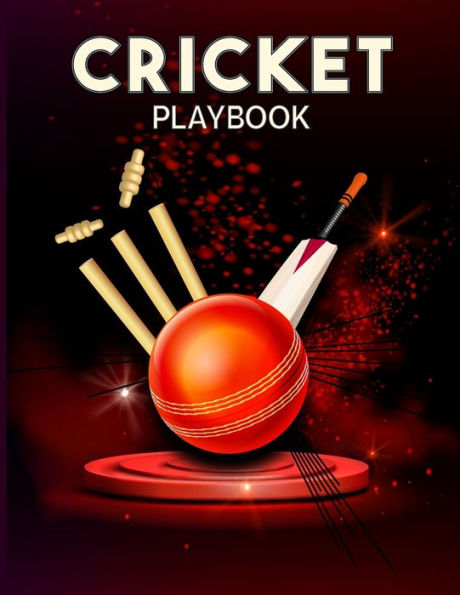 Cricket Playbook: Drawing Up Plays, Creating Drills, And Planning Strategy (Cricket Field Diagram Notebook)