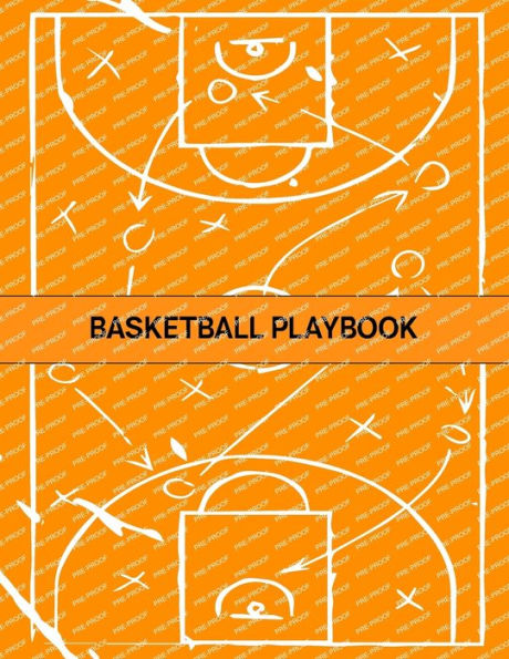 Basketball Playbook: The Ultimate Basketball Play Designer Journal With Blank Court Diagrams To Draw Game Plays, Drills, And Scouting And Creating A Playbook
