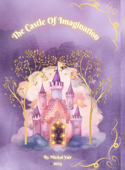 The Castle Of Imagination