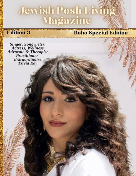 Jewish Posh Living Magazine 3Rd Edition