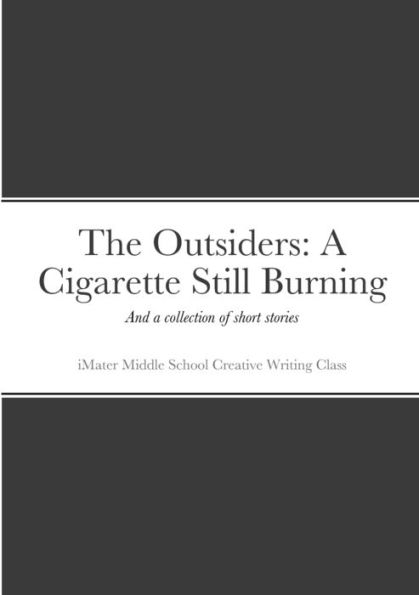 Outsiders Sequel And Collected Works From Creative Writing