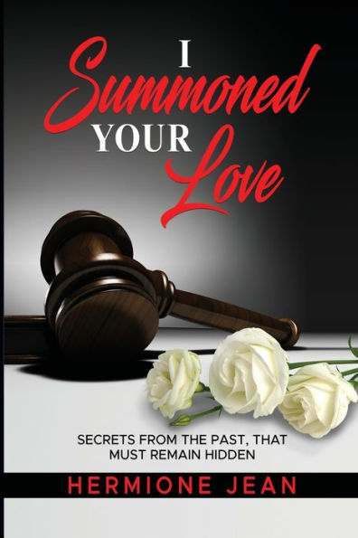 I Summoned Your Love