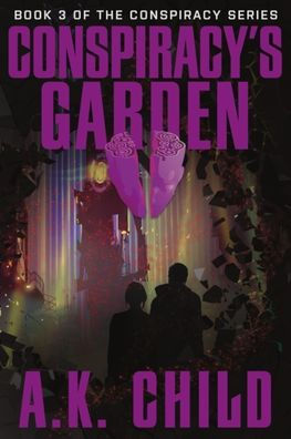 Conspiracy'S Garden