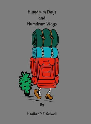 Humdrum Days And Humdrum Ways