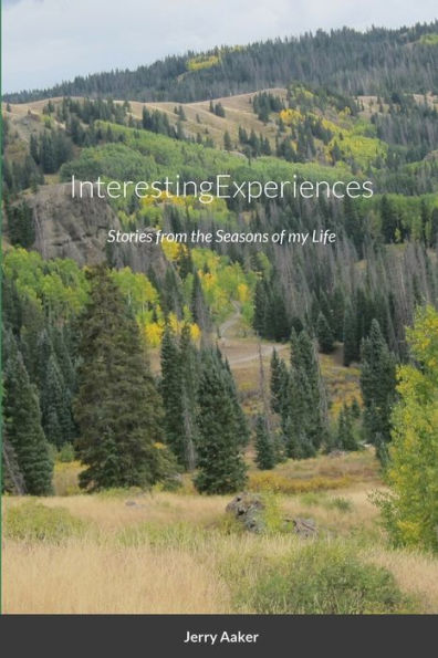 Interestingexperiences: Stories From The Seasons Of My Life