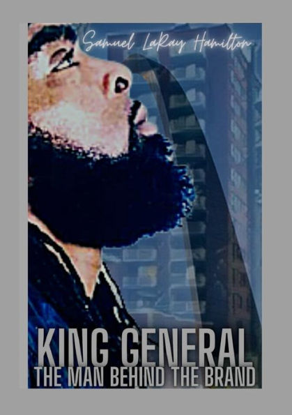 King General: The Man Behind The Brand: The Law, Theology, And Homeostasis Of The Master Nucleus