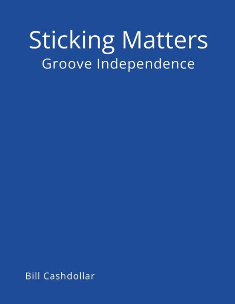 Sticking Matters: Groove Independence