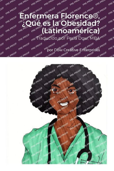 Enfermera Florence®, ¿Qué Es La Obesidad? (Latinoamérica) (Spanish Edition)